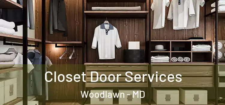 Closet Door Services Woodlawn - MD