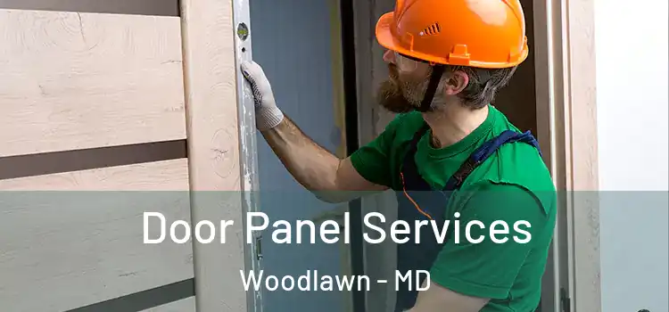 Door Panel Services Woodlawn - MD
