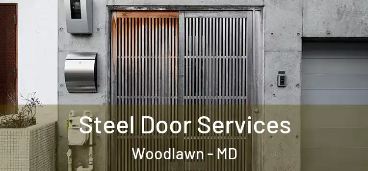 Steel Door Services Woodlawn - MD